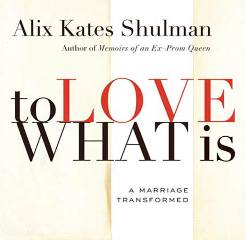 Book Review: To Love What Is Book Review: To Love What Is